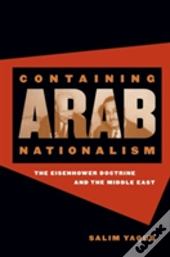 Containing Arab Nationalism