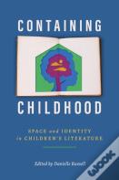 Containing Childhood