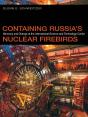 Containing Russia'S Nuclear Firebirds - Preview