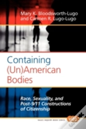 Containing (Un)American Bodies.