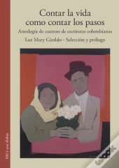 Contar La Vida Como Contar Los Pasos