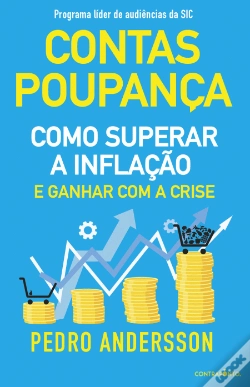 Capa do artigo Contas-Poupança - Como superar a inflação e ganhar com a crise