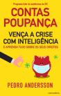 Contas-Poupança - Vença a Crise com Inteligência e Aprenda Tudo sobre os seus Direitos - Preview
