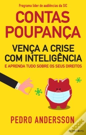 Capa do artigo Contas-Poupança - Vença a Crise com Inteligência e Aprenda Tudo sobre os seus Direitos