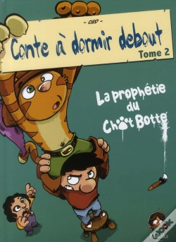 Capa do artigo Conte À Dormir Debout Tome 2 ; La Prophétie Du Chat Botté
