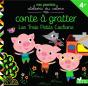 Conte A Gratter Les 3 Petits Cochons - Preview