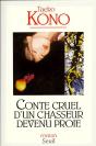 Conte Cruel D'Un Chasseur Devenu Proie - Preview