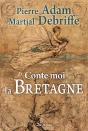 Conte-Moi La Bretagne - Preview