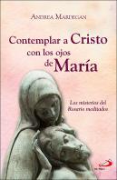 Contemplar A Cristo Con Los Ojos De Maria
