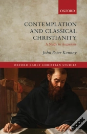 Contemplation And Classical Christianity