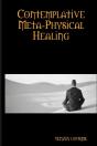 Contemplative Meta-Physical Healing - Preview