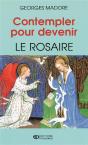 Contempler Pour Devenir ; Le Rosaire - Preview