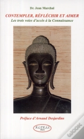 Contempler, Réfléchir Et Aimer
