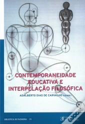 Contemporaneidade Educativa e Interpelação Filosófica