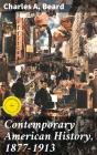 Contemporary American History, 1877-1913 - Preview