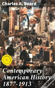 Capa do artigo Contemporary American History, 1877-1913