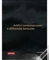 Contemporary Artifice And Baroque Deformation