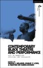 Contemporary Black Theatre And Performance - Preview