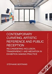 Contemporary Curating, Artistic Reference And Public Reception