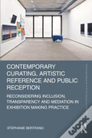 Contemporary Curating, Artistic Reference And Public Reception