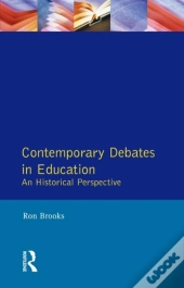 Contemporary Debates In Education
