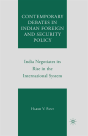 Contemporary Debates In Indian Foreign And Security Policy - Preview