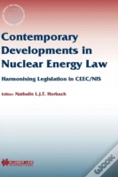 Contemporary Developments In Nuclear Energy Law