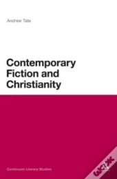 Contemporary Fiction And Christianity