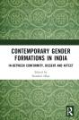 Contemporary Gender Formations In India - Preview
