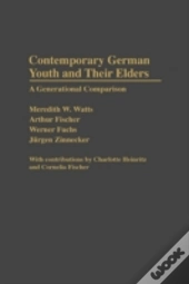 Contemporary German Youth And Their Elders