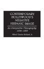 Contemporary Hollywood'S Negative Hispanic Image - Preview