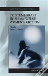 Contemporary Irish And Welsh Women'S Fiction