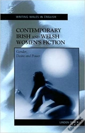 Contemporary Irish And Welsh Women'S Fiction