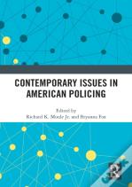 Contemporary Issues In American Policing