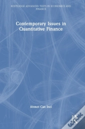 Contemporary Issues In Quantitative Finance