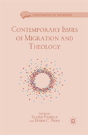 Contemporary Issues Of Migration And Theology - Preview
