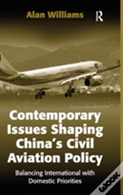 Capa do artigo Contemporary Issues Shaping Chinaâ€™S Civil Aviation Policy