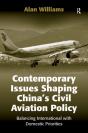 Contemporary Issues Shaping China'S Civil Aviation Policy - Preview