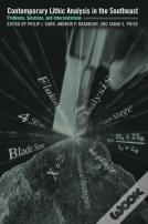Contemporary Lithic Analysis In The Southeast