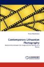 Contemporary Lithuanian Photography - Preview