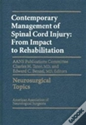 Contemporary Management Of Spinal Cord Injury