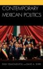 Contemporary Mexican Politics - Preview