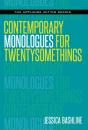Contemporary Monologues For Twentysomethings - Preview