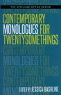Contemporary Monologues For Twentysomethings - Preview