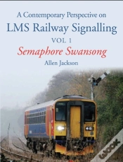 Capa do artigo Contemporary Perspective On Lms Railway Signalling Vol 1