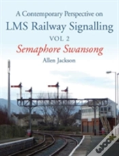 Capa do artigo Contemporary Perspective On Lms Railway Signalling Vol 2