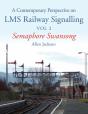 Contemporary Perspective On Lms Railway Signalling Vol 2 - Preview