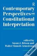 Contemporary Perspectives On Constitutional Interpretation