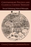 Contemporary Politics And Classical Chinese Thought