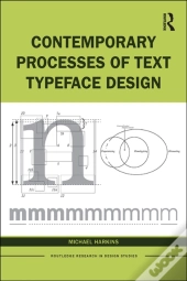 Contemporary Processes Of Text Typeface Design